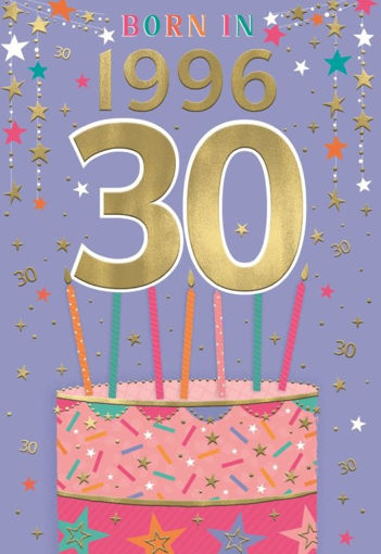 Picture of BORN IN 1996 30TH BIRTHDAY CARD